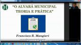 O ALVARÁ MUNICIPAL - TEORIA E PRÁTICA - 8h - CONTEÚDO: como se sabe, o exercício da fiscalização de posturas é sempre tormentoso, já que carece de uma regulamentação precisa.
Diante dessa lacuna e da escassez de material sobre o tema, a Tributo Municipal vem oferecer aos profissionais do ramo um curso essencialmente prático a ser ministrado pelo professor Francisco Mangieri.
O presente curso discorrerá sobre os corretos procedimentos que devem ser realizados pelos fiscais municipais no exercício do poder de polícia municipal, visando ações certeiras, eficazes e legítimas.
O programa é totalmente atualizado conforme a Lei nº 13.874/2019 (Lei da Liberdade Econômica).
